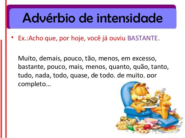 Quais São Os Advérbios De Intensidade? – DZED
