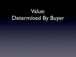 Value:
Determined By Buyer
 