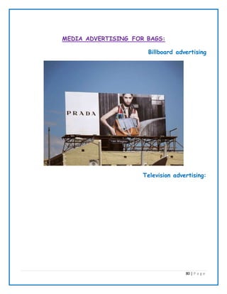 80 | P a g e
MEDIA ADVERTISING FOR BAGS:
Billboard advertising
Television advertising:
 