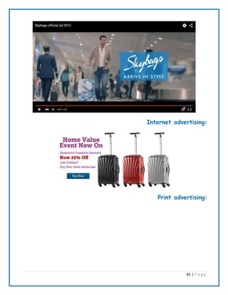 81 | P a g e
Internet advertising:
Print advertising:
 