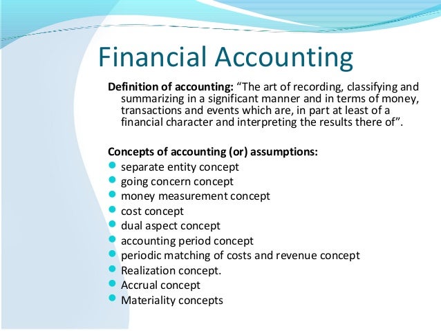 Finance Definition In Accounting : Financial accounting terms |Basic term in accounting ... / Money or other liquid resources of a government, business, group, or individual the library closed due to a lack of finances.