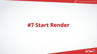 @MatinDigital #cantinenantes #ADW
#7 Start Render
 