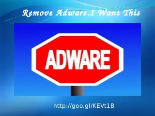 Remove Adware.I Want This
http://goo.gl/KEVt1B
 