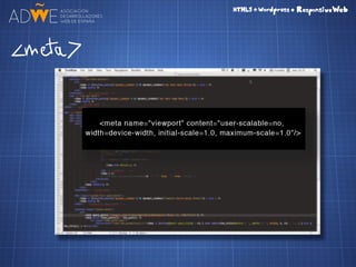 HTML5 + CSS3 + Wordpress = Responsive Web