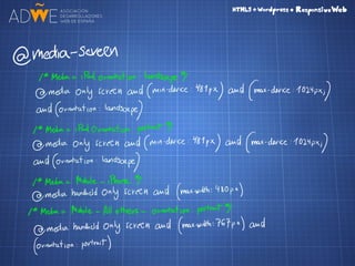 HTML5 + CSS3 + Wordpress = Responsive Web