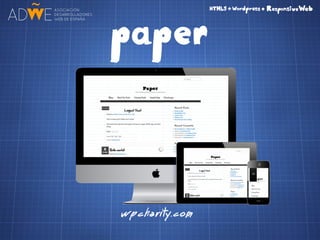 HTML5 + CSS3 + Wordpress = Responsive Web