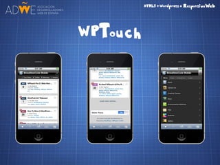 HTML5 + CSS3 + Wordpress = Responsive Web