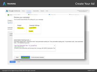 Copyright © The Digital Group (T/DG) 2017 All rights reserved CMMI Level 5Copyright © The Digital Group (T/DG) 2017 All rights reserved CMMI Level 5
Create Your AdTRAINING
 