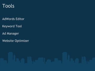 Tools AdWords Editor Keyword Tool Ad Manager Website Optimizer 