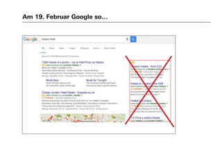 Am 19. Februar Google so…
 