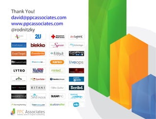 Thank You!
david@ppcassociates.com
www.ppcassociates.com
@rodnitzky
 