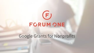 Google Grants for Nonprofits
 