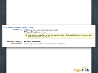 Create an Account the Right Way the First TimeUse the Load Settings option to choose Search Network OnlyName your campaignSet your LocationsSet your LanguagesLeave the Networks and Devices as it isLeave Bidding Options set to BasicChoose Manual BiddingSet Daily BudgetLeave Delivery Method set to StandardAd Extensions