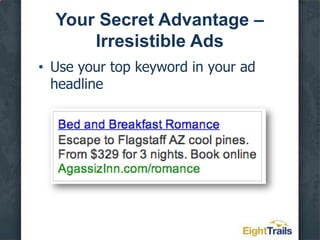 Your Secret Advantage – Irresistible AdsPut your price in your ad