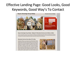 Effective Landing Page: Good Looks, Good Keywords, Good Way’s To Contact 