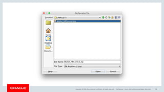 Copyright © 2018, Oracle and/or its affiliates. All rights reserved. | Confidential – Oracle Internal/Restricted/Highly Restricted 54
 