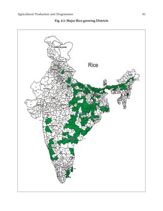 Agricultural Production and Programmes 81
Fig. 4.1: Major Rice growing Districts
 