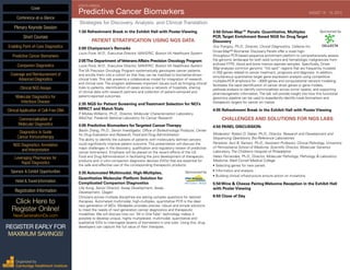 EIGHTH ANNUAL
Predictive Cancer Biomarkers	 AUGUST 18 - 19, 2015
Strategies for Discovery, Analysis, and Clinical Translation
1:30 Refreshment Break in the Exhibit Hall with Poster Viewing
PATIENT STRATIFICATION USING NGS DATA
2:00 Chairperson’s Remarks
Louis Fiore, M.D., Executive Director, MAVERIC, Boston VA Healthcare System
2:05The Department ofVeterans Affairs Precision Oncology Program
Louis Fiore, M.D., Executive Director, MAVERIC, Boston VA Healthcare System
The VA Precision Oncology Program systematically genotypes cancer patients
and enrolls them into a cohort so that they can be matched to biomarker-driven
clinical trials. This talk presents a collaborative model for integration of research
and clinical care. The program addresses important issues such as bringing clinical
trials to patients, identification of cases across a network of hospitals, sharing
of clinical data with research partners and collection of patient-centered and
patient-reported outcomes.
2:35 NGS for Patient Screening andTreatment Selection for NCI’s
MPACT and MatchTrials
P. Mickey Williams, Ph.D., Director, Molecular Characterization Laboratory
(MoCha), Frederick National Laboratory for Cancer Research
3:05 Predictive Biomarkers forTargeted CancerTherapy
Baolin Zhang, Ph.D., Senior Investigator, Office of Biotechnology Products, Center
for Drug Evaluation and Research, Food and Drug Administration
The ability to identify the subsets of patients with molecularly defined cancers
could significantly improve patient outcome. This presentation will discuss the
major challenges in the discovery, qualification and regulatory review of predictive
cancer biomarkers. Emphasis will be placed on the recent efforts of the US
Food and Drug Administration in facilitating the joint development of therapeutic
products and in vitro companion diagnostic devices (IVDs) that are essential for
the safe and effective use of the corresponding therapeutic products.
3:35 Automated Multimodal, High-Multiplex,	 Sponsored by
Quantitative Molecular Platform Solution for
Complicated Companion Diagnostics
Lilly Kong, Senior Director, Assay Development, Assay
Development, Qiagen
Clinicians across multiple disciplines are asking complex questions for tailored
therapies. Automated multimodal, high-multiplex, quantitative PCR is the ideal
next generation of MDx. Modaplex provides precise, robust and simple solutions
to meet the needs of next generation cancer diagnostics and therapeutic
modalities. We will discuss how our “All in One Tube” technology makes it
possible to develop unique, highly multiplexed, multimodal, quantitative and
qualitative IVDs to interrogate dozens of biomarkers in one tube. Using this, drug
developers can capture the full value of their therapies.
3:50 Driver-Map™ Panels: Quantitative, Multiplex	 Sponsored by
PCR,Target Enrichment Based NGS for DrugTarget
Discovery
Gus Frangou, Ph.D., Director, Clinical Diagnostics, Cellecta Inc.
Driver-Map™ Biomarker Discovery Panels offer a novel high-
throughput PCR based sequence enrichment platform to comprehensively assess
the genomic landscape for both solid tumors and hematologic malignancies from
archived FFPE, blood and bone marrow aspirate samples. Specifically, Driver-
Map analyzes common genomic “hot spot” regions that are frequently mutated
in 250 genes related to cancer treatment, prognosis and diagnosis. In addition,
simultaneous quantitative target gene expression analysis using competitive
multiplex-PCR amplicons for ~3000 genes and computational network modeling,
facilitates the rapid identification of cancer driver genes or gene models,
pathway analysis to identify commonalities across tumor type(s), and supporting
pharmacogenetic information.The talk will provide insight into how this functional
genomics pipeline can be used to expediently identify novel biomarkers and
therapeutic targets for cancer en masse.
4:05 Refreshment Break in the Exhibit Hall with Poster Viewing
CHALLENGES AND SOLUTIONS FOR NGS LABS
4:50 PANEL DISCUSSION:
Moderator: Robert D. Daber, Ph.D., Director, Research and Development and
Sequencing Operations, Bio-Reference Laboratories
Panelists: Avni B. Santani, Ph.D., Assistant Professor, Clinical Pathology, University
of Pennsylvania School of Medicine; Scientific Director, Molecular Genetics
Laboratory, The Children’s Hospital of Philadelphia
Helen Fernandes, Ph.D., Director, Molecular Pathology, Pathology & Laboratory
Medicine, Weill Cornell Medical College
• Selecting genes for new panels
• Informatics and analysis
• Building clinical infrastructure ensure action on mutations
5:50 Wine & Cheese Pairing Welcome Reception in the Exhibit Hall
with Poster Viewing
6:50 Close of Day
Cover
Enabling Point-of-Care Diagnostics
Predictive Cancer Biomarkers
Companion Diagnostics
Coverage and Reimbursement of
Advanced Diagnostics
Clinical NGS Assays
Molecular Diagnostics for
Infectious Disease
Clinical Application of Cell-Free DNA
Commercialization of
Molecular Diagnostics
Diagnostics to Guide
Cancer Immunotherapy
NGS Diagnostics: Annotation
and Interpretation
Leveraging Pharmacies for
Rapid Diagnostics
Sponsor & Exhibit Opportunities
Conference-at-a-Glance
Hotel & Travel Information
Plenary Keynote Session
Short Courses
Registration Information
Click Here to
Register Online!
NextGenerationDx.com
Organized by
Cambridge Healthtech Institute
REGISTER EARLY FOR
MAXIMUM SAVINGS!
 