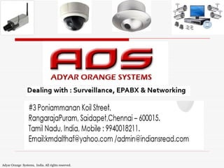Adyar Orange Systems, India. All rights reserved.
 