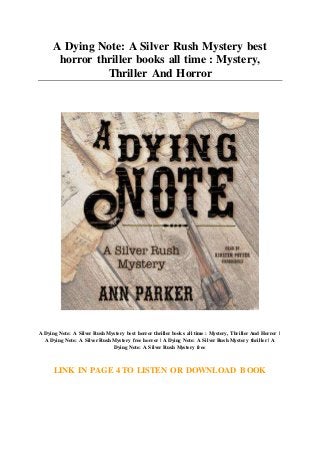 A Dying Note: A Silver Rush Mystery best
horror thriller books all time : Mystery,
Thriller And Horror
A Dying Note: A Silver Rush Mystery best horror thriller books all time : Mystery, Thriller And Horror |
A Dying Note: A Silver Rush Mystery free horror | A Dying Note: A Silver Rush Mystery thriller | A
Dying Note: A Silver Rush Mystery free
LINK IN PAGE 4 TO LISTEN OR DOWNLOAD BOOK
 