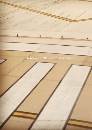 A New Portfolio of Services
 