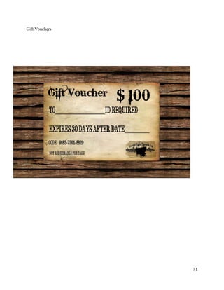 Gift Vouchers 
71 
 