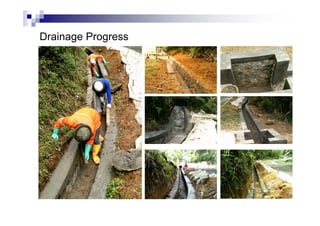 Drainage Progress
 
