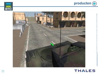 17
Cedocumentetlesinformationsqu’ilcontientsontlapropriétédeTHALES.Ilsnepeuventêtrereproduits,communiquésouutiliséssanssonautorisationécriteaupréalable.
©THALES2005.Modèletrtcoversion7.0.3
producten
 