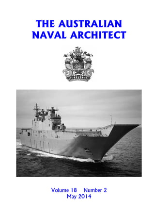 THE AUSTRALIAN
NAVAL ARCHITECT
Volume 18 Number 2
May 2014
 