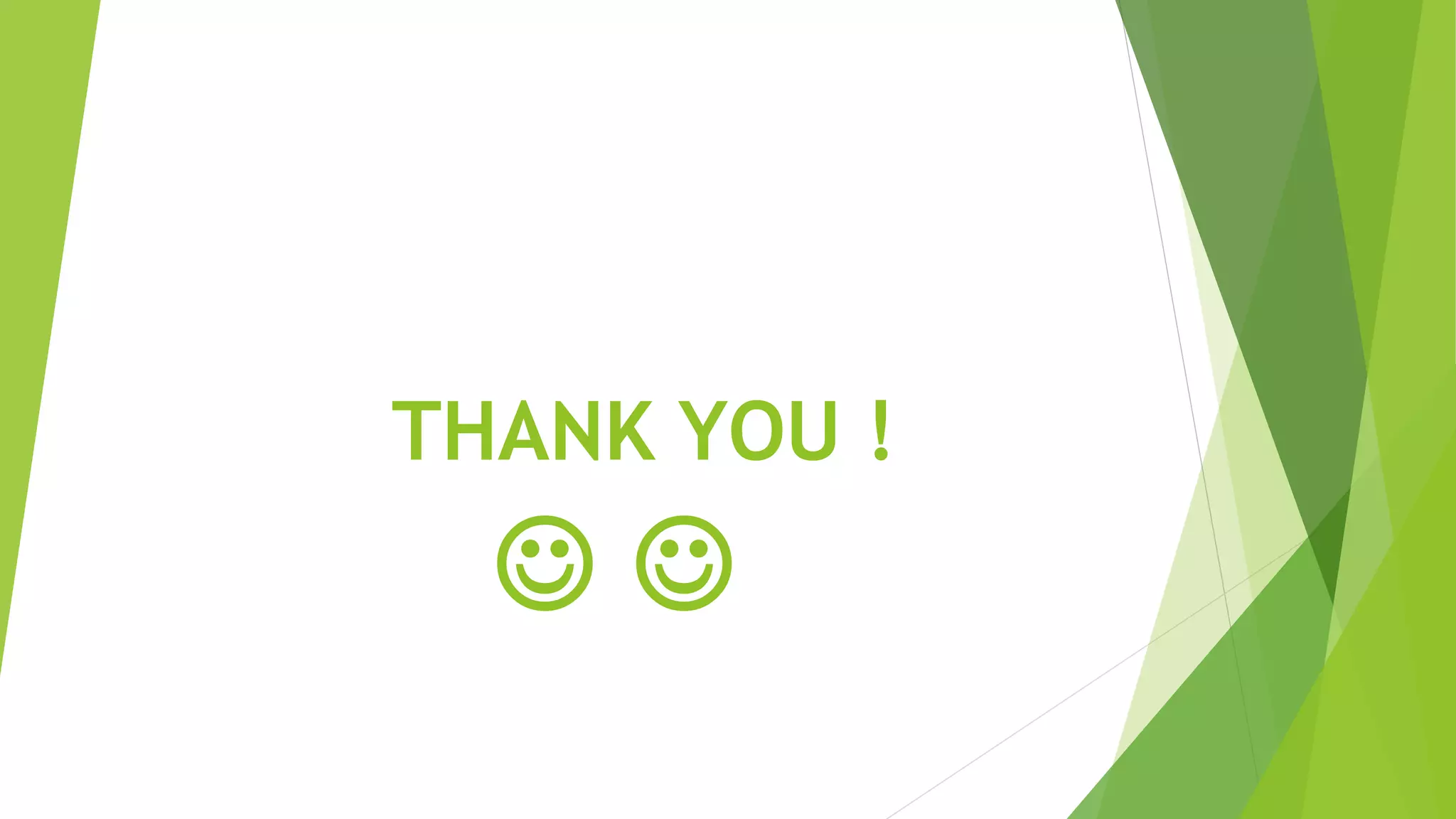 THANK YOU !
 
 