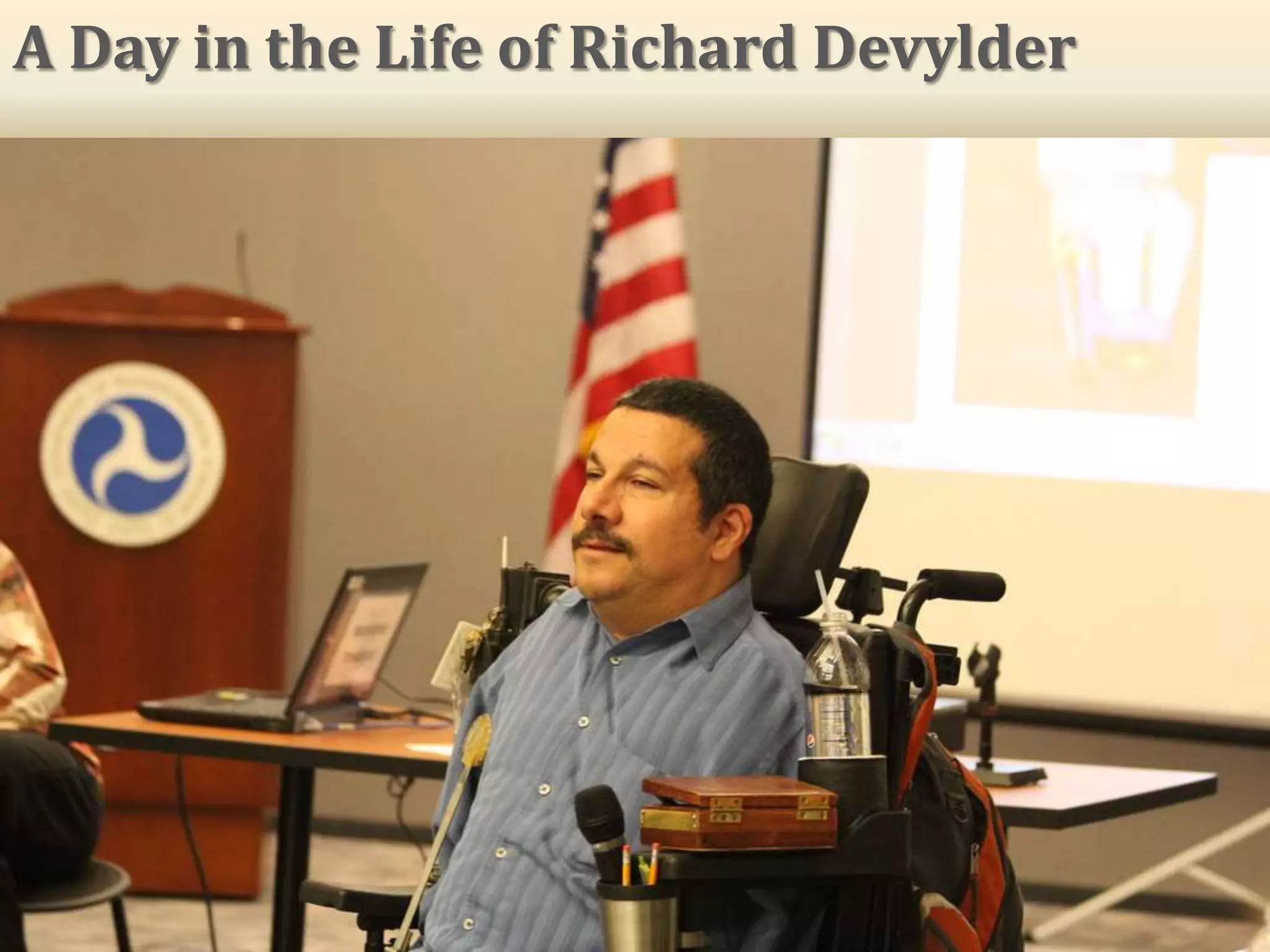 55
A Day in the Life of Richard Devylder
 