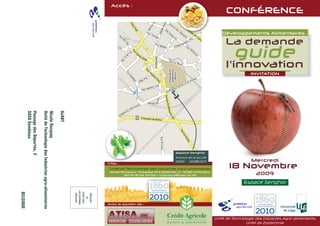 Développements Alimentaires :
CONFÉRENCE
Mercredi
18 Novembre
2009
Espace Senghor
La demande
l'innovation
Unité de Technologie des Industries Agro-alimentaires
Unité de Zootechnie
Accès :
Avec le soutien de :
Aﬀranchir
ou
insérerdans
uneenveloppe
aﬀranchie
GxABT
NicoleRucquoy
UnitédeTechnologiedesIndustriesagro-alimentaires
PassagedesDéportés,2
5030Gembloux
BELGIQUE
Unité de Technologie des Industries Agro-alimentaires
+32 (0) 81 62 23 03 • rucquoy.n@fsagx.ac.be
Infos :
Nicole Rucquoy • Passage des Déportés, 2 • 5030 Gembloux
guide
Espace Senghor
Avenue de la faculté
5030 GEMBLOUX
gembloux
agro bio tech
gembloux
agrobiotech
INVITATION
Infos
 