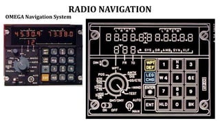 RADIO NAVIGATION
OMEGA Navigation System
 