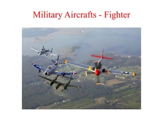 Military Aircrafts - Fighter
 