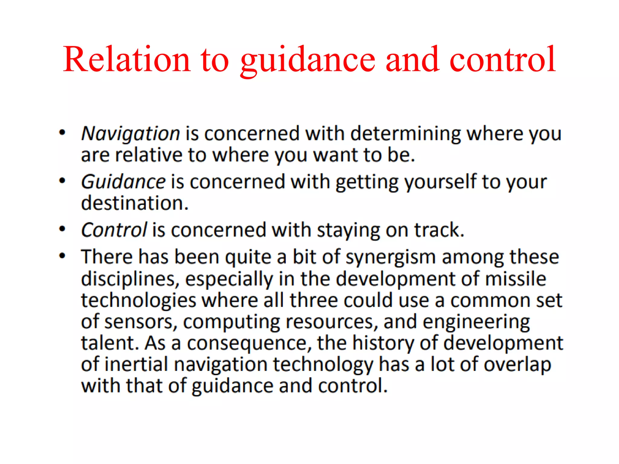 Relation to guidance and control
 