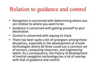 Relation to guidance and control
 