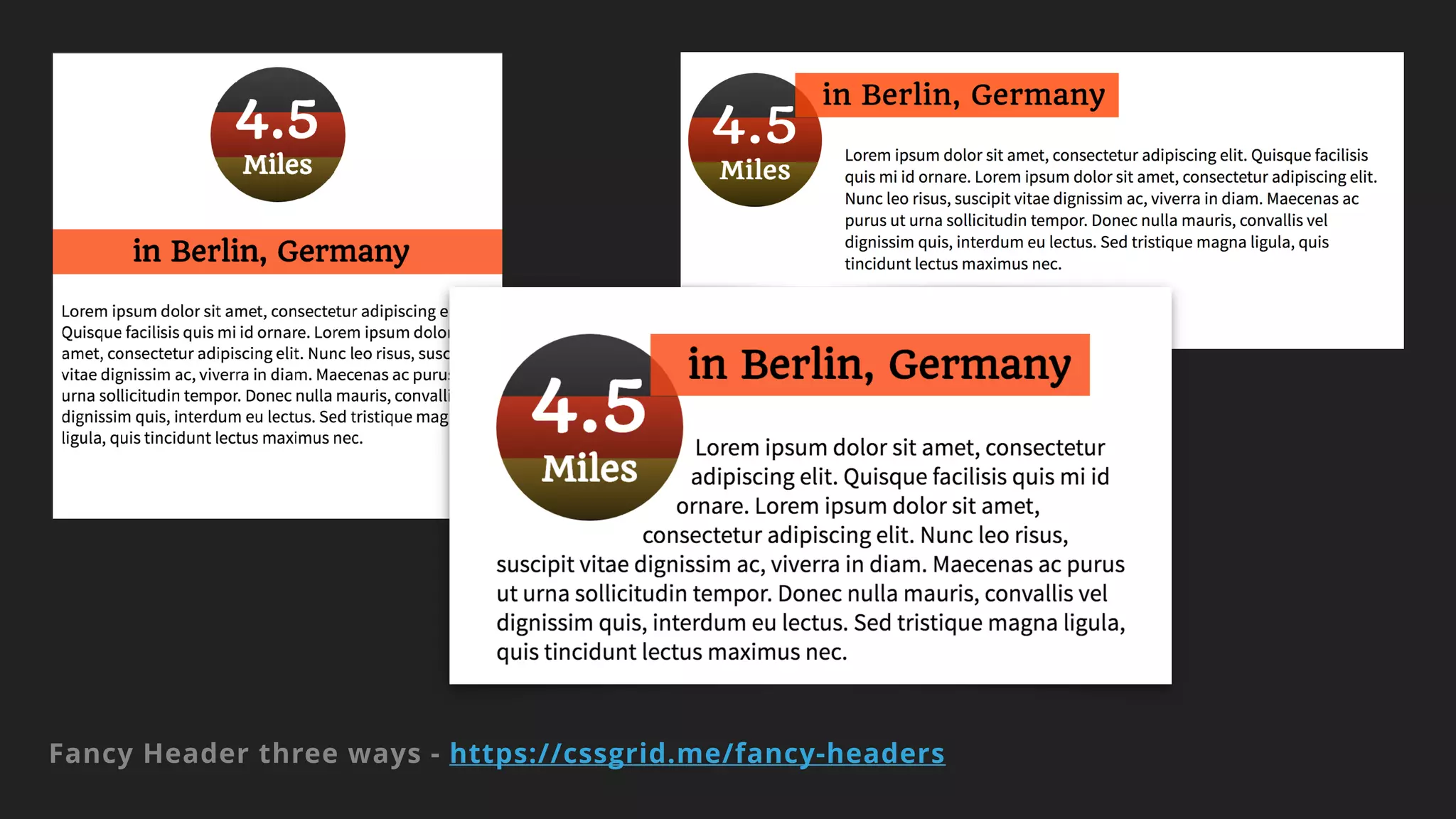 Fancy Header three ways - https://cssgrid.me/fancy-headers
 