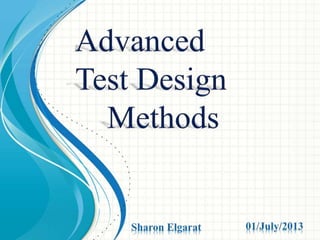 Advanced Test Design Methods | PPTX