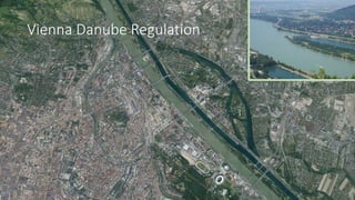 Vienna Danube Regulation
 
