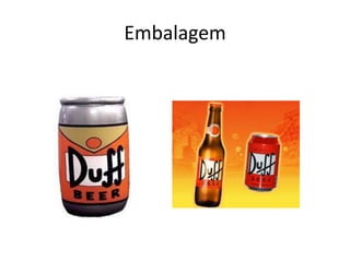 Embalagem
 