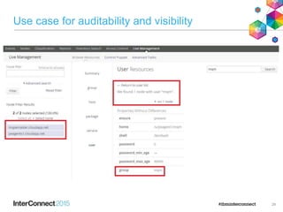 Use case for auditability and visibility
29
 