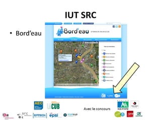 IUT SRC
• Bord’eau
 
