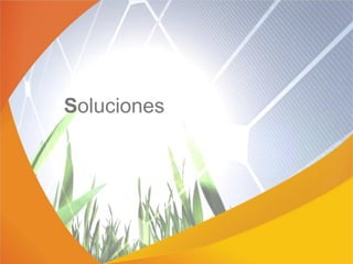 Soluciones
 
