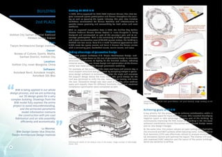 Project:
Hohhot City Saihan District National
Fitness Center Project
Firm:
Tianjin Architecture Design Institute
Owner:
Bureau of Culture, Sports, Media,
Sanhan District, Hohhot City
Location:
Hohhot City, Inner Mongolia, China
Software:
Autodesk Revit, Autodesk Insight,
Autodesk 3ds Max
2nd PLACE
BUILDING Getting Fit With BIM
In 2016, China approved its 2016-2020 National Fitness Plan that tar-
gets increased sports participation and fitness throughout the coun-
try as well as growing the sports industry. The plan also includes
ambitious construction for fitness facilities and infrastructure to
provide closer proximity and accessibility for both urban and rural
residents.
With an expected completion date in 2019, the Hohhot City Saihan
District National Fitness Center Project in Inner Mongolia is being
designed and constructed as part of the country’s plan and to en-
courage participation. With a site consisting of 91,437 square meters
and a total construction area of 33,000 square meters, the building is
divided into two zones. Zone A is a multi-functional gymnasium with
5,000 seats for sports events and Zone B houses the fitness center
with a swimming pool, basketball courts, tennis courts, and more.
Taking advantage of generative design
The entire project embraces BIM. Tianjin Architecture Design Insti-
tute placed a large focus on the use of generative design to orientate
structural components to tightly fit the finished surface, reducing
material waste. The non-linear design and optimization of the fitness
center was made possible through parametric modeling.
For example, at the junction of the steel roof truss and column top, a
truss support structure was generated by compiling scripts in gener-
ative design software to automatically align the angle and complete
the support design below the truss node. The panel design for the
roof was optimized to unify the size, reduce panel variety, and lower
the cost. Generative design was also used to quickly place stadium
seats and classify them for different functions. Pipes and electrical
installation optimization were completed as well.
Achieving goals with BIM
A key priority for the project was to enhance collaboration within a
very complex space for many different uses. This included identifying
negative space to take advantage of every part of the building. By
continuously improving the BIM model and working in 3D, the team
achieved coordination across disciplines and reduced design errors
and on-site design changes.
At the same time, this project adopts an open ceiling that highlights
the structural and MEP systems while reducing costs. Computational
fluid dynamics (CFD) was effectively utilized to analyze environmen-
tal simulation factors and optimize the layout. The interior CFD anal-
ysis improved HVAC selection and the layout of the sports buildings,
which are sensitive to airflow.
BIM is being applied in our whole
design process, and we are achieving
our 3D design goals for a very
complex building. Drawings from the
BIM model fully express the entire
project to avoid misunderstanding,
and the extracted parametric
model information instructs
the construction with pre-cast
fabrication and on-site assembly
efficiently and economically.
Lu Wanmei,
BIM Design Center Vice Director,
Tianjin Architecture Design Institute
16
“
Architectural details of the stadium zone of the project. Image courtesy of BIM Design
Center, TADI.
Detailed structure of the roof, panel division, and panel drawing. Image courtesy of BIM
Design Center, TADI.
“
 