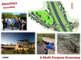 A Multi-Purpose Greenway
 