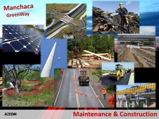 Maintenance & Construction
 