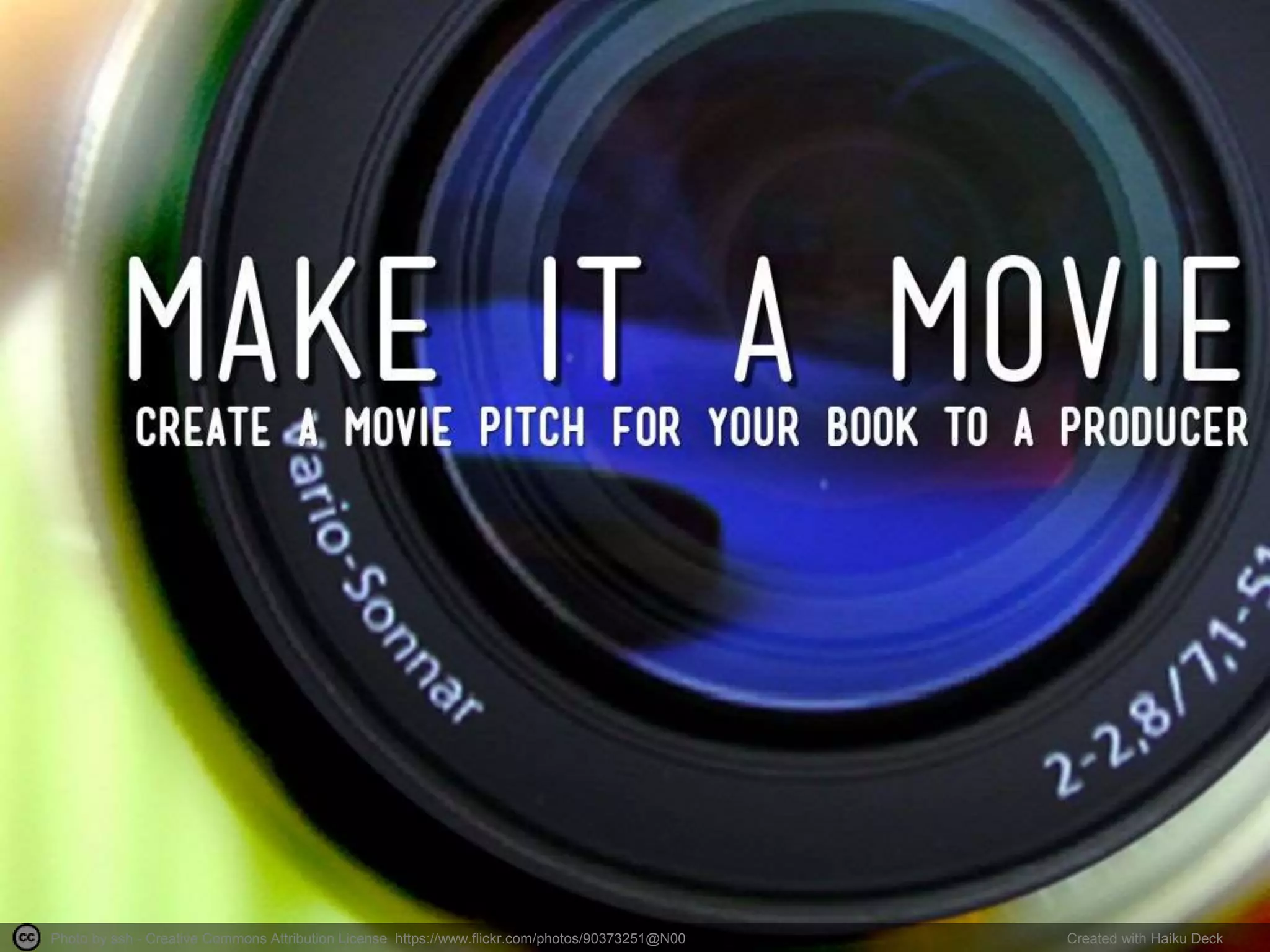 Photo by ssh - Creative Commons Attribution License https://www.flickr.com/photos/90373251@N00 Created with Haiku Deck