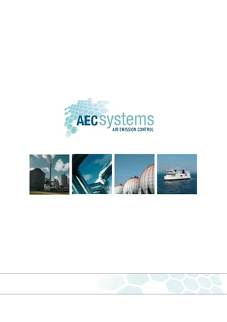AEC systems
     AIR EMISSION CONTROL
 