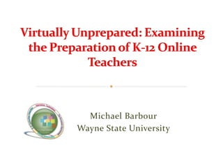 Michael Barbour
Wayne State University
 