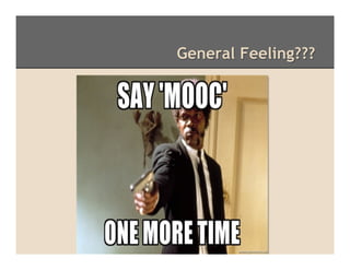 General Feeling???

 